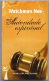 Autoridade espiritual (Watchman Nee)